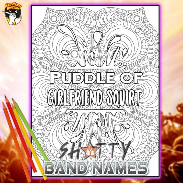 Shitty Band Names Coloring Book