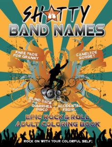 Shitty Band Names Coloring Book