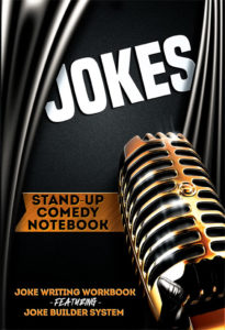 Jokes: Stand-Up Comedy Workbook